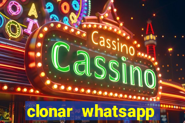 clonar whatsapp pelo email